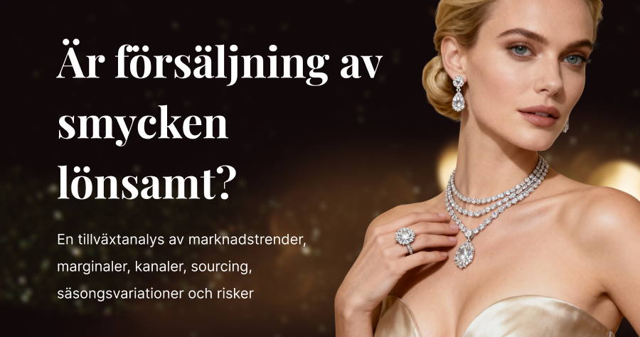 Är försäljning av smycken lönsamt