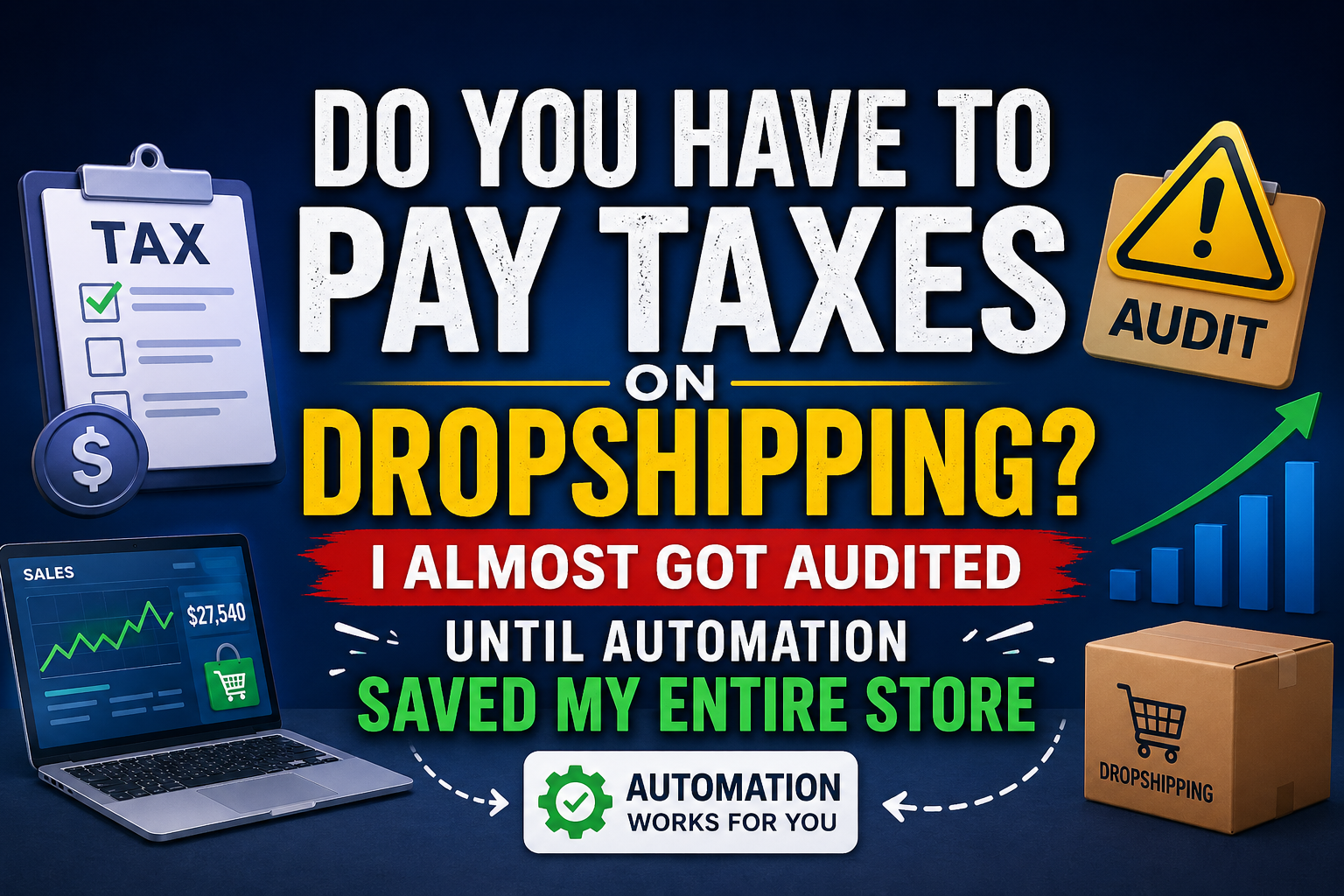 Do You Have to Pay Taxes on Dropshipping? I Almost Got Audited Until Automation Saved My Entire Store